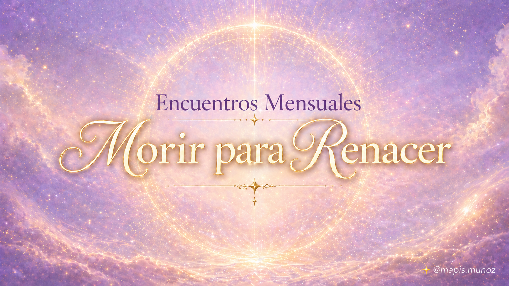 Encuentro Morir para Renacer con Mapis Munoz